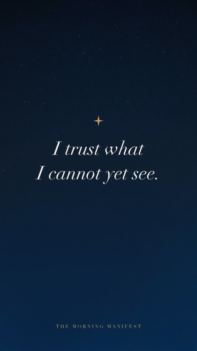 I trust what I cannot yet see — blue aesthetic phone wallpaper